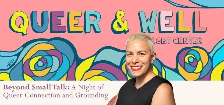Poster for SF LGBT Center's Queer & Well event featuring a headshot of Alex Castro