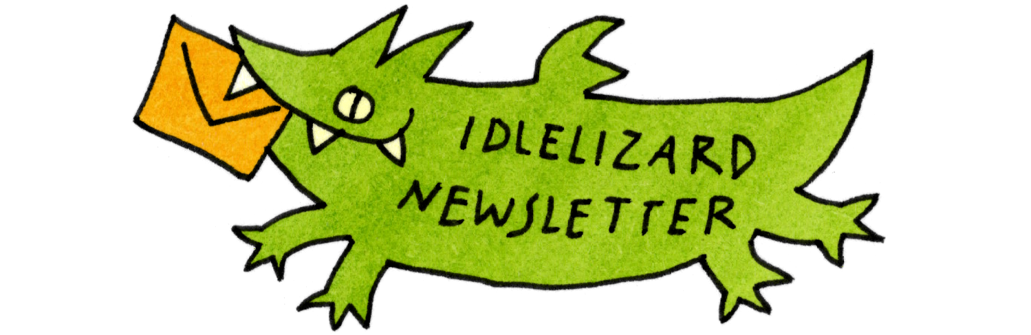Drawing of a dragon holding an envelope with the words "idle lizard newsletter" written over it.