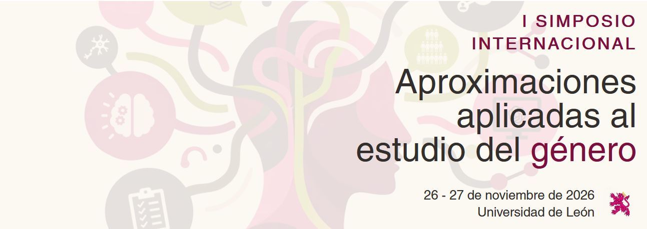 I Simposio Internacional Aproximaciones aplicadas al estudio del género. 26-27 de noviembre de 2026, Universidad de León