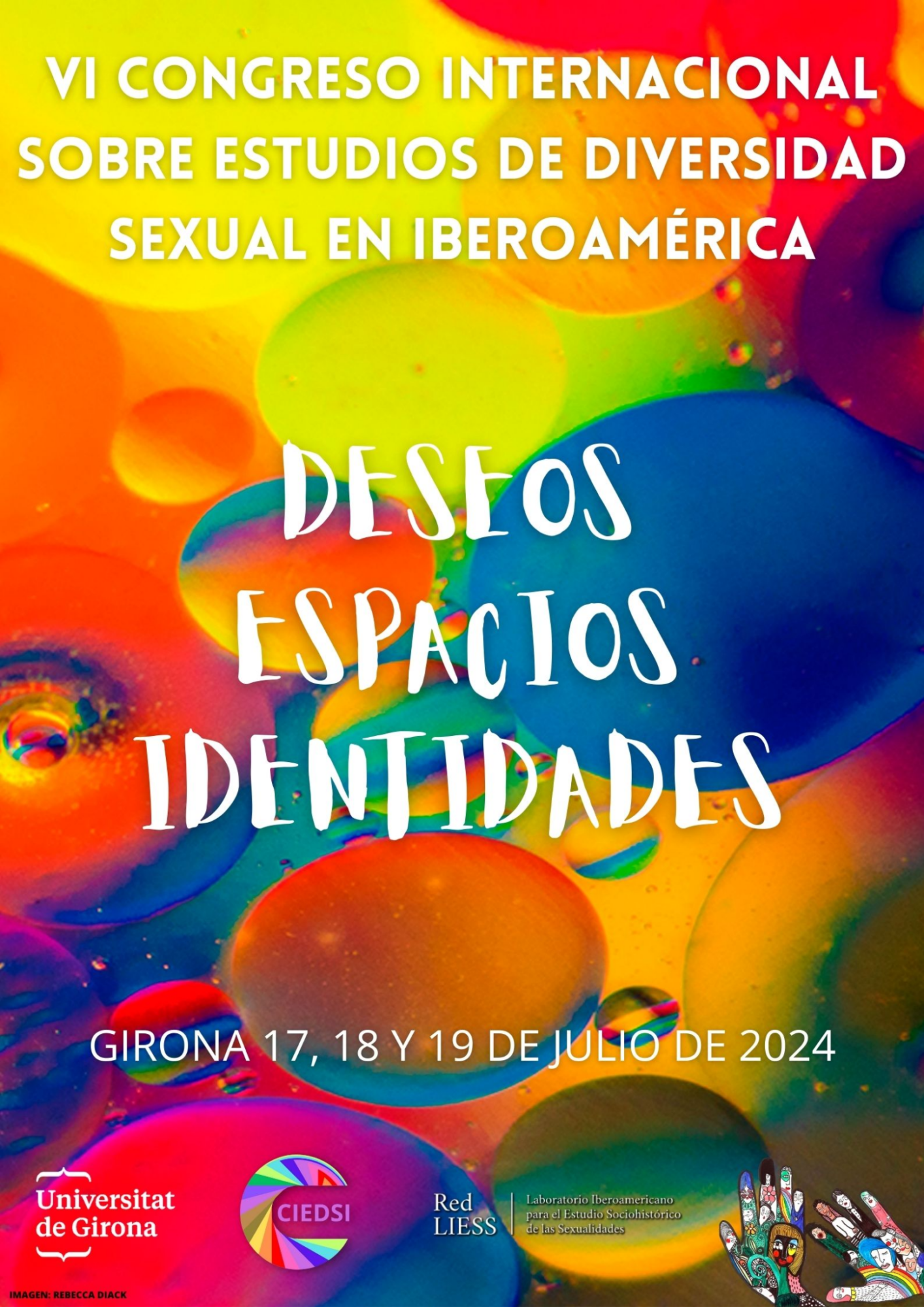 Fondo de burbujas multicolores. Texto: VI Congreso Internacional sobre estudios de diversidad sexual en Iberoamérica. Deseos. Espacios. Identidades. Girona, 17, 18 y 19 de julio de 2024.