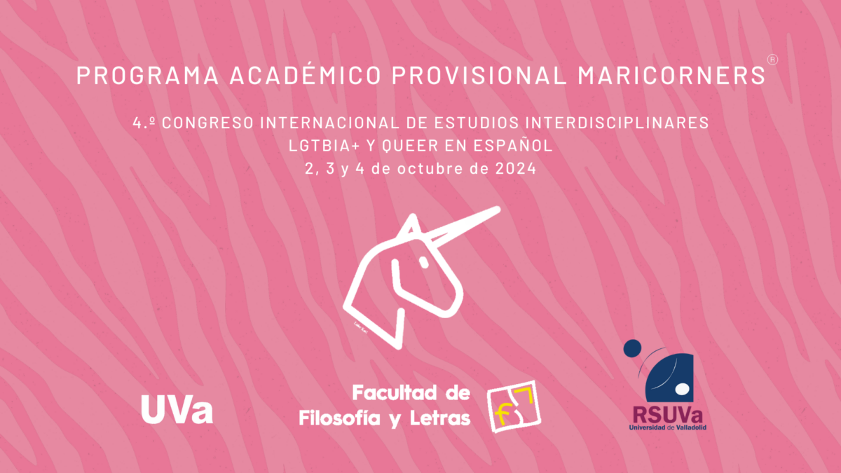 Portada del programa acad&eacute;mico provisional de MariCorners: 4&ordm;. congreso internacional de estudios interdisciplinares LGTBIA+ y Queer en espa&ntilde;ol. 2, 3 y 4 de octubre de 2024. Universidad de Valladolid. Facultad de Filosof&iacute;a y Letras.