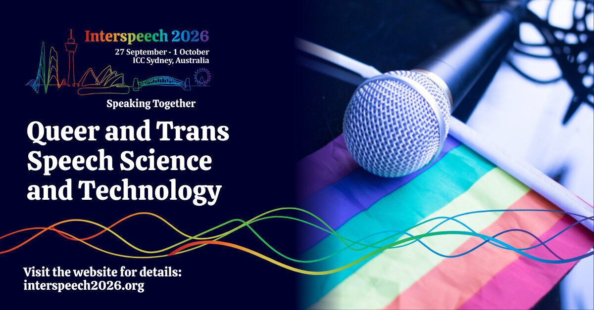 Micrófono sobre una bandera. Interspeech 2026. 27 Septembre - 1 October. ICC Sydney, Australia. Speaking Together. Queer and Trans Speech Science and Technology. Visit the website for details. 