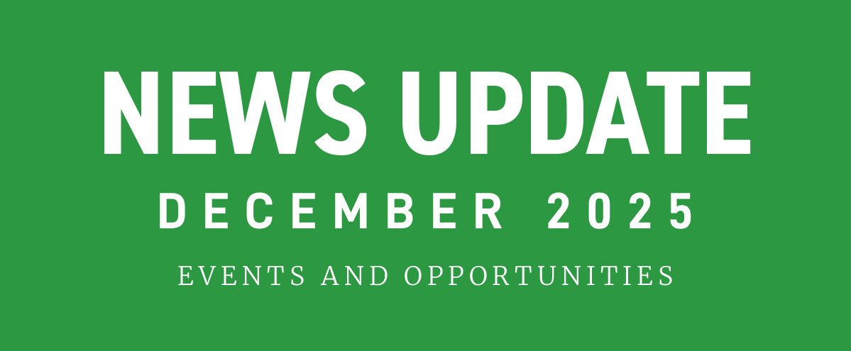 News Update - November 2025 - Events and Opportunities