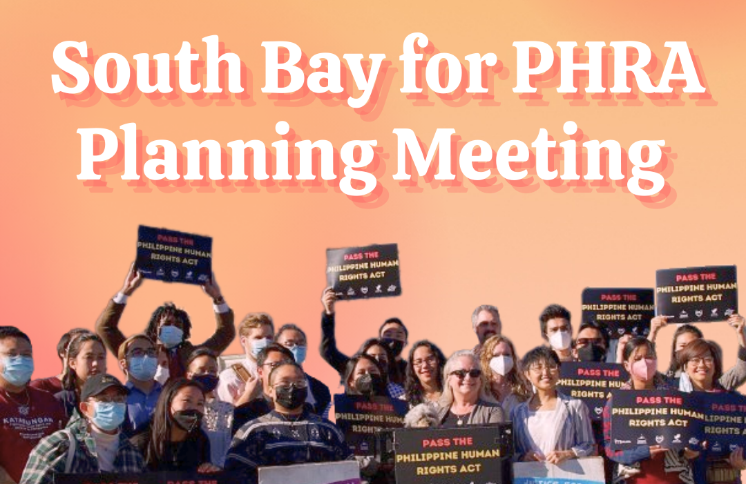Text: South Bay for PHRA Planning Meeting. Image: Large group of people holding up signs that say Pass the Philippine Human Rights Act"