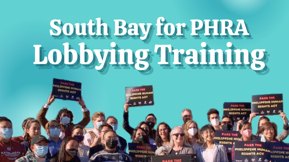 Text: South Bay for PHRA Lobbying Training. Image: Large group of people holding up signs that say Pass the Philippine Human Rights Act"