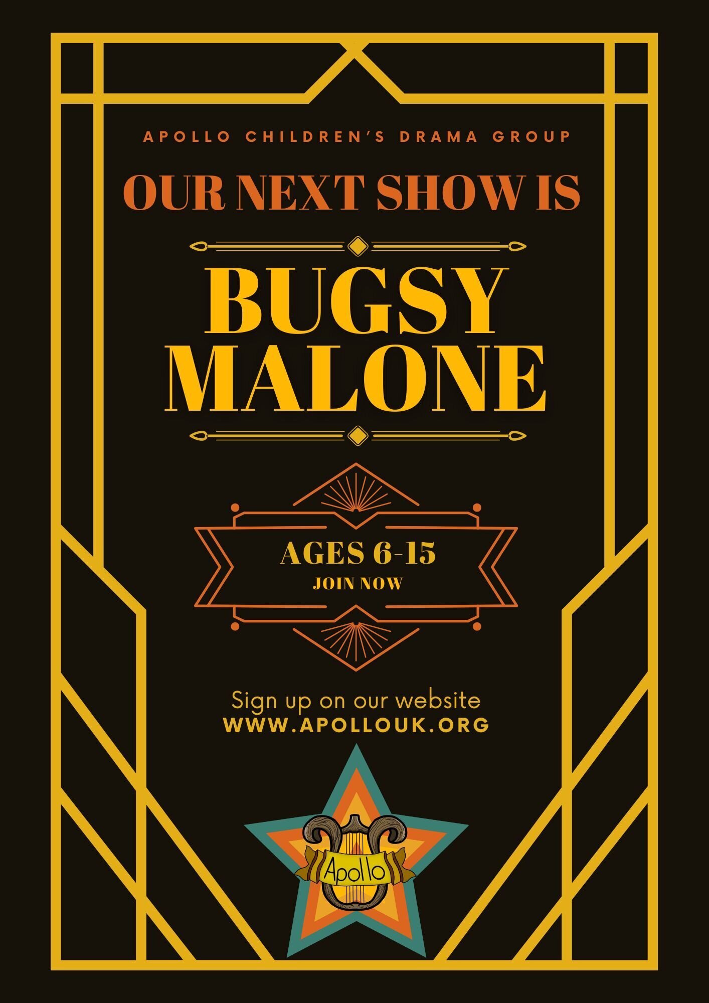 Flyer for Apollo Children's Drama new show - Bugsy Malone!