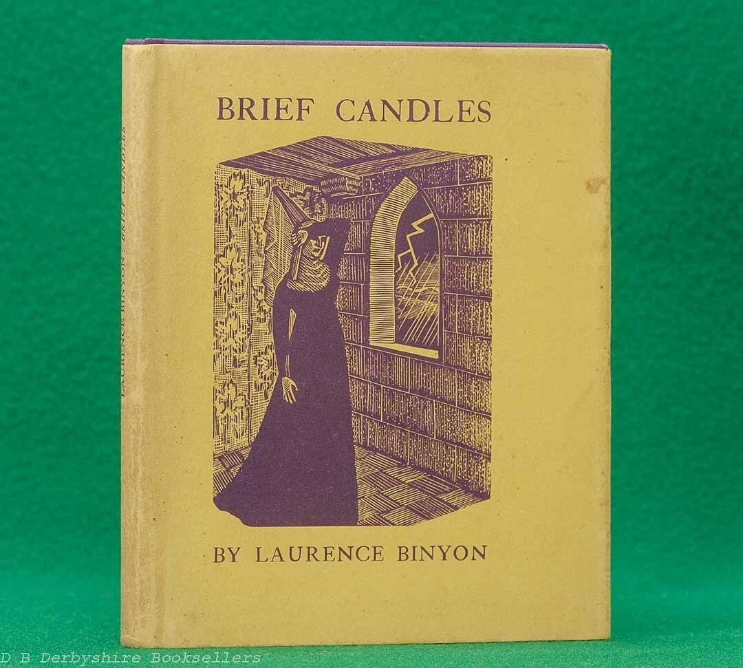 Brief Candles by Laurence Binyon, with six engravings by Helen Binyon (The Golden Cockerel Press, 1938)
