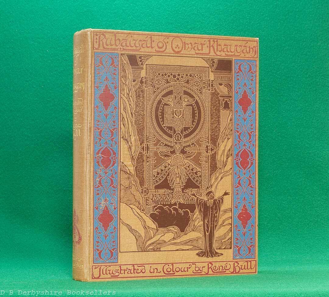 Rubaiyat of Omar Khayyam rendered into English Verse by Edward Fitzgerald | Hodder and Stoughton, reprint [No Date] circa 1915 | illustrated in colour and in line by René Bull