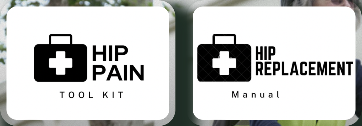 Hip Pain Toolkit + Replacement Manual