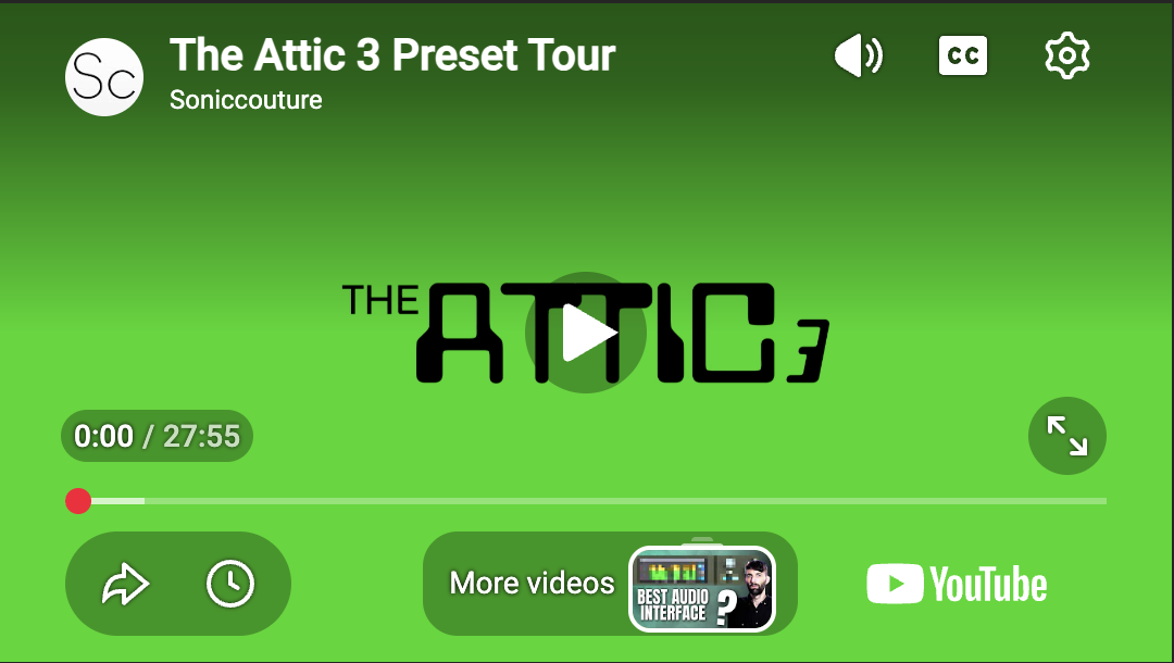 Attic 3 Preset Tour