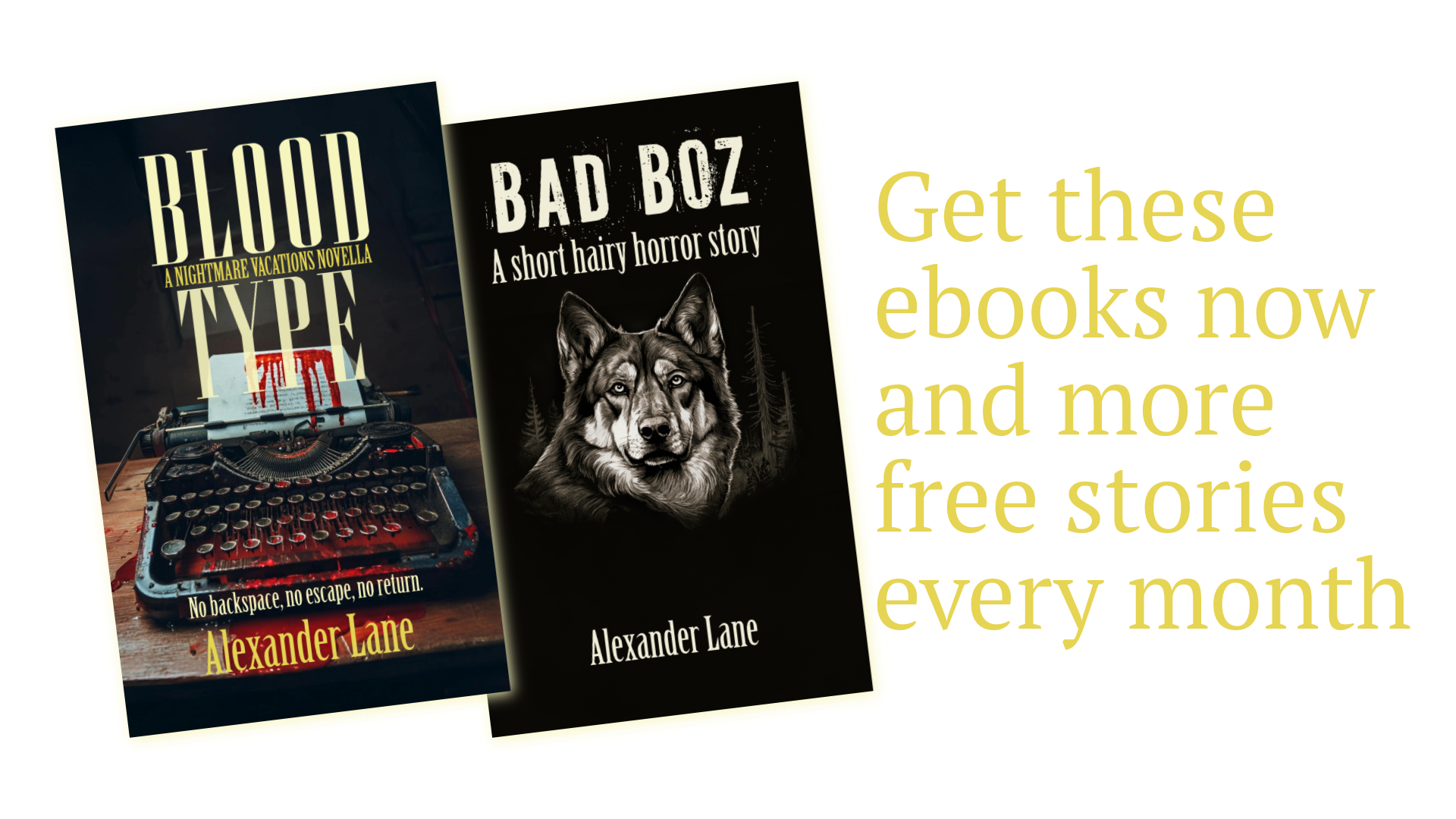 Covers of two free ebooks: Blood Type and Bad Boz